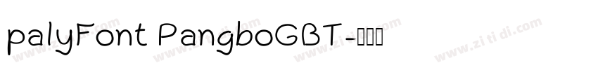palyFont PangboGBT字体转换